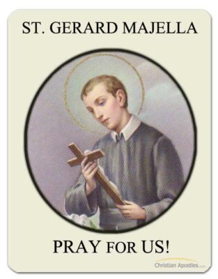St. Gerard Majella Pray for Us