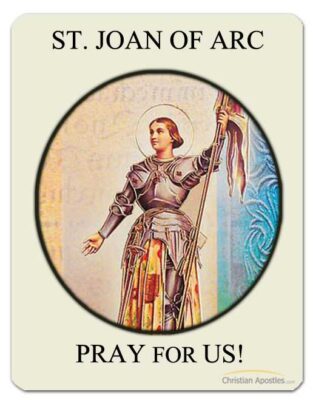 St. Joan of Arc Pray for Us