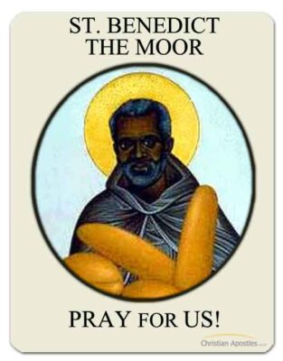 St. Benedict Moor Pray for Us