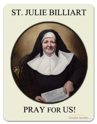St. Julie Billiart Pray for Us