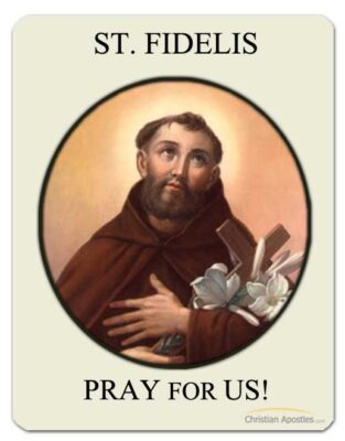 St. Fidelis Pray for Us