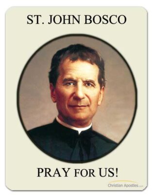 St. John Bosco Pray for Us