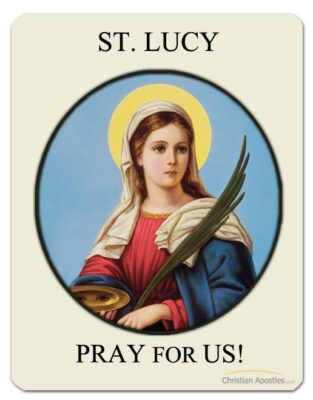 St. Lucy Pray for Us