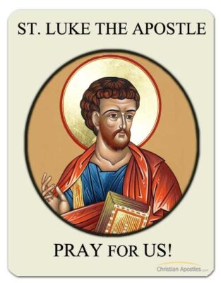 St. Luke the Apostle Pray for Us