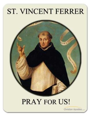 St. Vincent Ferrer Pray for Us