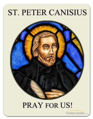 St. Peter Canisius Pray for Us