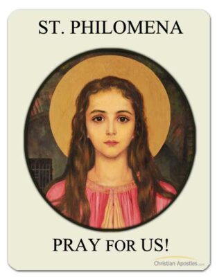 St. Philomena Pray for Us