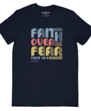 grace & truth Womens T-Shirt Faith Over Fear