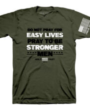 HOLD FAST Mens T-Shirt Stronger Men