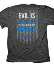HOLD FAST Mens T-Shirt Evil Is Powerless