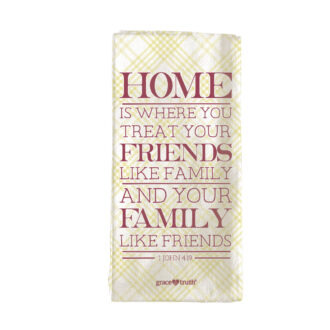 grace & truth Home Friends Family Tea Towel